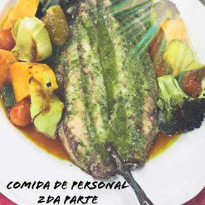 Comida de personal - parte 2 -