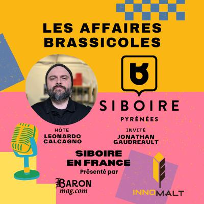 🎙️ Les Affaires Brassicoles #507 | Siboire en France : une microbrasserie au pied des Pyrénées
