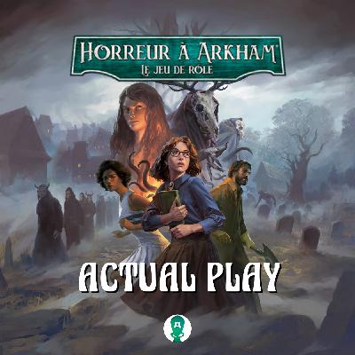 Horreur à Arkham - Episode 4 : Urgence
