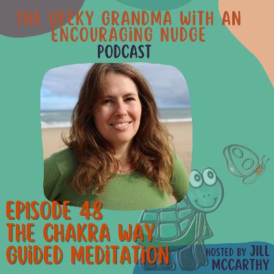The Chakra Way Guided Meditation
