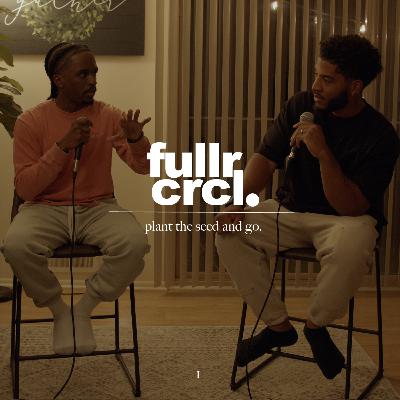 full(r)crcl - plant the seed and go - part i