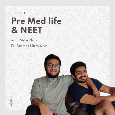 Pre Med Life & NEET