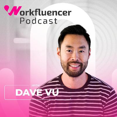 Recruiting Is Marketing in Disguise with Dave Vu Recruiting Is Marketing in Disguise with Dave Vu
