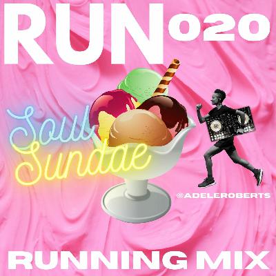RUN 020: Running Playlist: Soulful Sunday House Music!