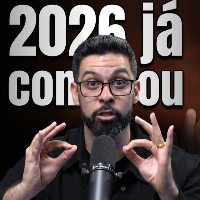 2026 já começou! | #113