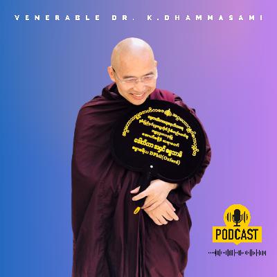 Venerable Dr. K.Dhammasami - နေ့စဉ်ဘဝအရည်အသွေးကိုသုံးသပ်ခြင်း (Singapore) Venerable Dr. K.Dhammasami - နေ့စဉ်ဘဝအရည်အသွေးကိုသုံးသပ်ခြင်း (Singapore)