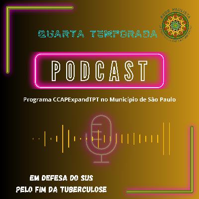 T.4 - Ep.04: Programa CCAPExpandTPT no Município de São Paulo
