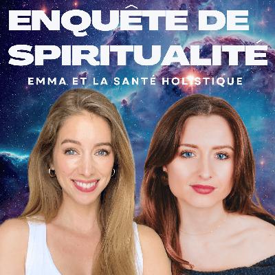 Santé holistique : elle décrypte les traumatismes et dérèglements de ton corps - Interview Emma