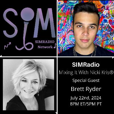 Mixing It with Nicki Kris - Singer - Songwriter - Brett Ryder