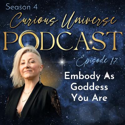 17 - Embody As Goddess You Are 17 - Embody As Goddess You Are