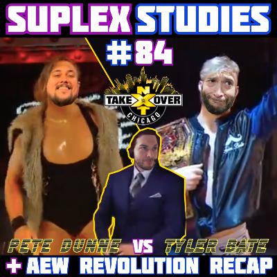 #84: Pete Dunne vs Tyler Bate | NXT Takeover: Chicago