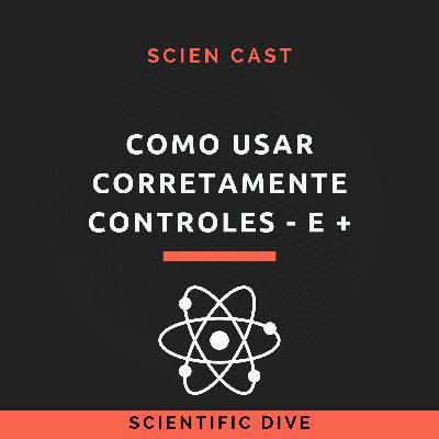 #19 Como usar corretamente os controles - e + #19 Como usar corretamente os controles - e +