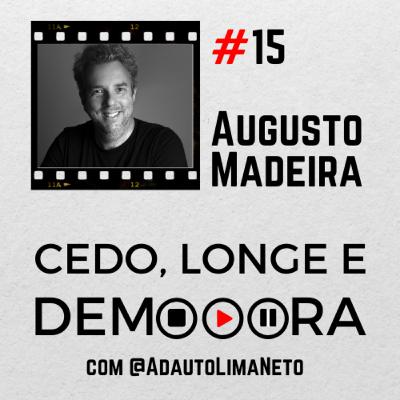 #15 - Augusto Madeira