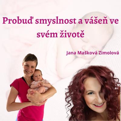 Probuď smyslnost a vášeň ve svém životě Probuď smyslnost a vášeň ve svém životě