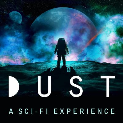 DERELICT Presents: DUST