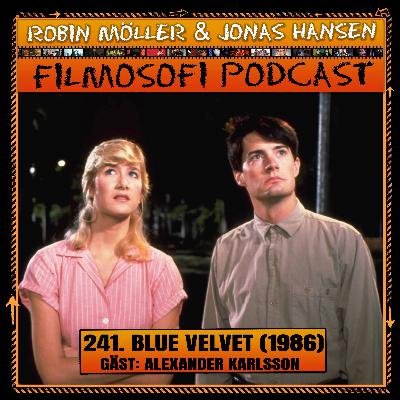 Blue Velvet (1986, Gäst: Alexander Karlsson)