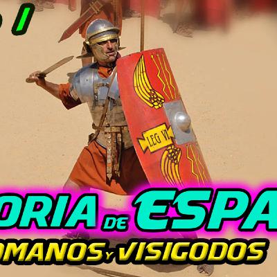 T.1 - Prehistoria, Romanos y Visigodos [HISTORIA de ESPAÑA]