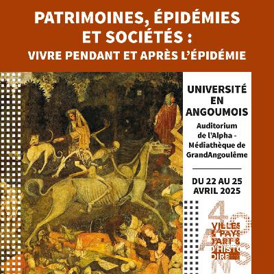 Université en Angoumois 2025 : patrimoines, épidémies et sociétés