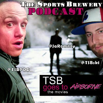 TSB Goes To The Movies - Airborne