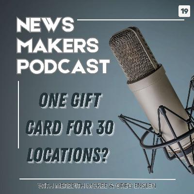 One Gift Card for 30 locations? Sure, the Tipp Chamber can do that! - News Makers, Ep. 19