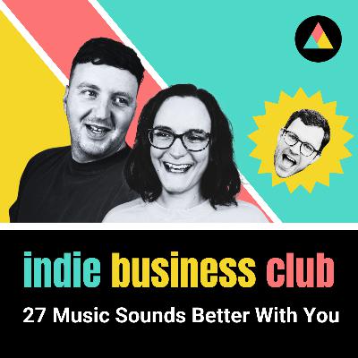 27 Music Sounds Better With You: audio branding