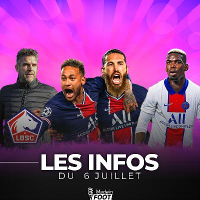 Le JT du 06/07 : Ramos et Hakimi débarquent au PSG en attendant Paul Pogba ?, Gourvennec à Lille, le retour de l'Euro 2020 Le JT du 06/07 : Ramos et Hakimi débarquent au PSG en attendant Paul Pogba ?, Gourvennec à Lille, le retour de l'Euro 2020