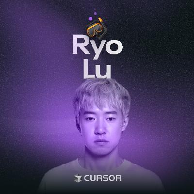 Ryo Lu - Designing the future of Cursor
