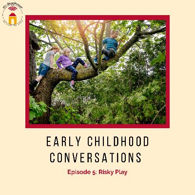 Episode 5: Risky Play