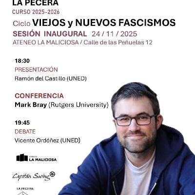 Charla "Viejos y nuevos fascismos", con Mark Bray Charla "Viejos y nuevos fascismos", con Mark Bray