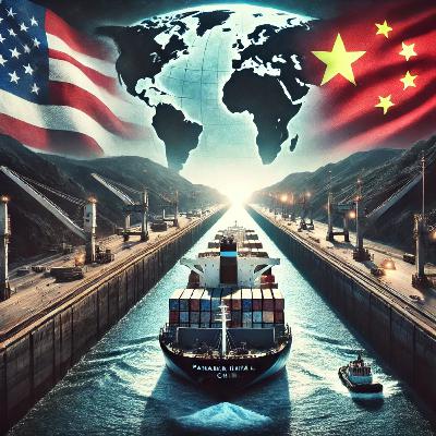 🎙️Panama Canal – A New Battleground in US-China Rivalry 🚢