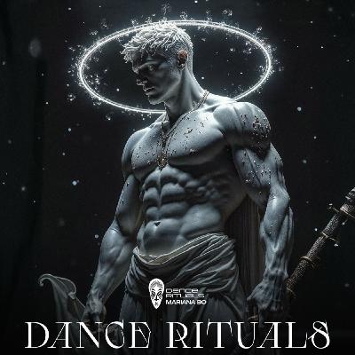 Dance Rituals 356 (Mayo 25, 2025)