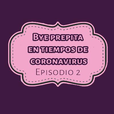 Terminando la Prepa en Tiempos de Coronavirus