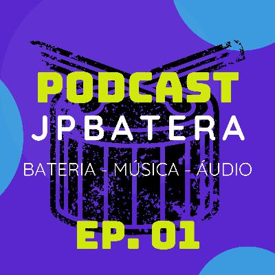 Ep.01 - Independência na Bateria NÃO existe!