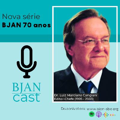 BJAN 70 anos - com Dr. Luiz Cangiani