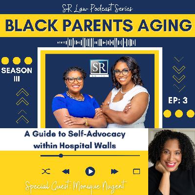 SN 3 EP 3: A Guide to Self-Advocacy within Hospital Walls with Monique Nugent