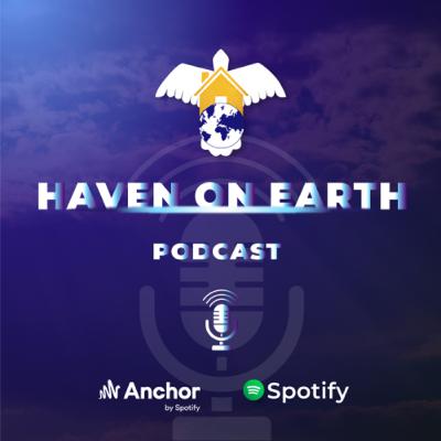 Haven On Earth Introduction
