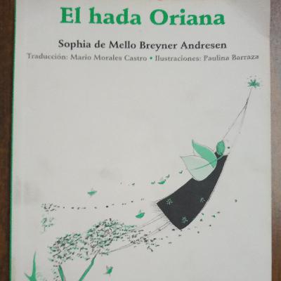 EL HADA ORIANA, Sophia de Mello Breyner Andresen