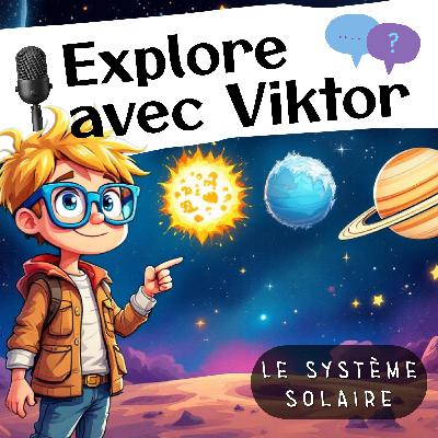 Le Système Solaire, notre grande famille de planètes (S.2 / Ep.2)