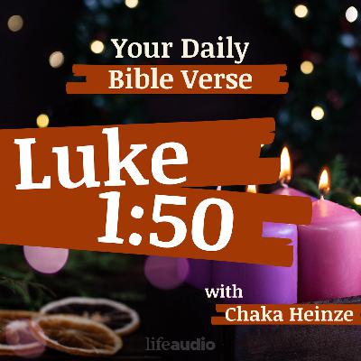 ADVENT: Experiencing God’s Mercy This Christmas & Finding Hope in Mary’s Song (Luke 1:50)