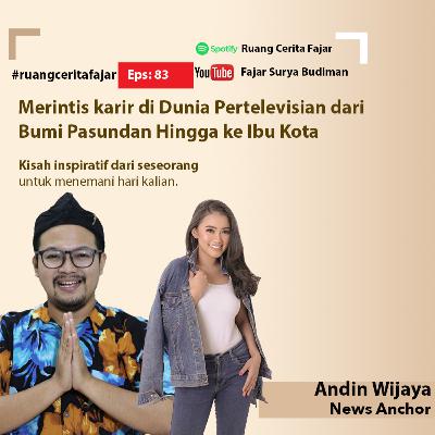 Ruang Cerita Fajar | Merintis Karir di Dunia Pertelevisian dari Bumi Pasundan Hingaa ke Ibu Kota