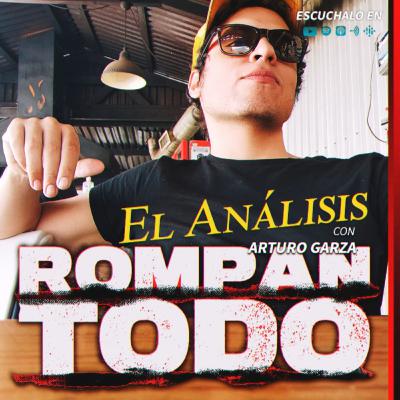 El Análisis. "Rompan Todo"