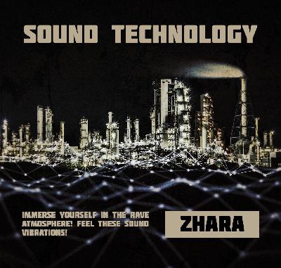 ZHARA - Sound Technology (Hard Techno) #28 ZHARA - Sound Technology (Hard Techno) #28