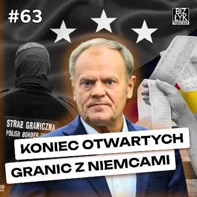 Polska ZAMYKA granice z NIEMCAMI i LITWĄ | BizŁyk Podcast #63