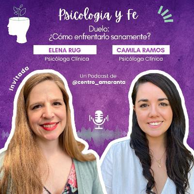 Duelo: ¿Cómo Enfrentarlo Sanamente? • E10 Duelo: ¿Cómo Enfrentarlo Sanamente? • E10