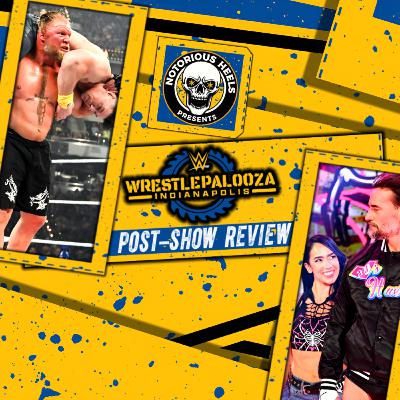 LESNAR MOPS JOHN CENA?! AJ LEE RETURNS TO THE RING | NHP WWE WRESTLEPALOOZA 2025 POST SHOW REVIEW