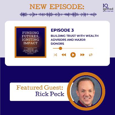 Building Trust With Wealth Advisors and Major Donors