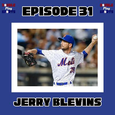 EPISODE 31: Jerry Blevins Interview