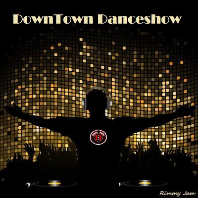 Downtown Dance Show - Rimmy Jam Downtown Dance Show - Rimmy Jam
