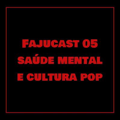 (T01E05) Cultura Pop e Saúde Mental (T01E05) Cultura Pop e Saúde Mental