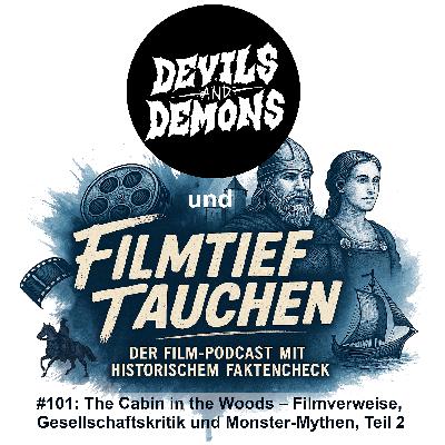 #101: The Cabin in the Woods – Filmverweise, Gesellschaftskritik und Monster-Mythen, Teil 2